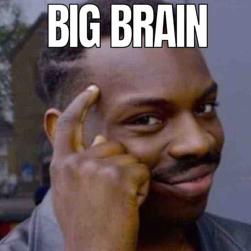 funny-big-brain-meme.jpg
